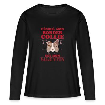 Désolé mon border collie est mon valentin - T-shirt manches longues Premium bio Femme - noir - Devant - Julia (174cm)