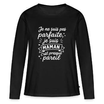 Pas parfaite,maman,fête des mères,Noël,Humour - T-shirt manches longues Premium bio Femme - noir - Devant - Julia (174cm)