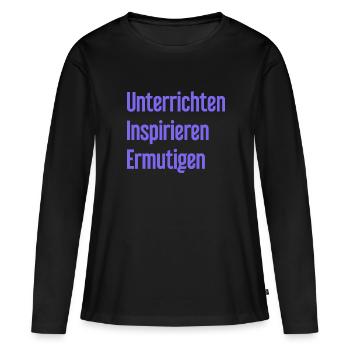 Teaching Inspiring Encouraging - Women's Premium Organic Long Sleeve Shirt - black - Front - Julia (174cm)