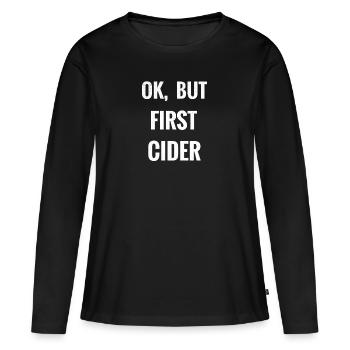 OK, mais premier cidre | Cidre amateur de cidre - T-shirt manches longues Premium bio Femme - noir - Devant - Julia (174cm)