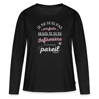 Parfaite Infirmière humour Cadeau infirmière drôle - T-shirt manches longues Premium bio Femme - noir - Devant - Julia (174cm)
