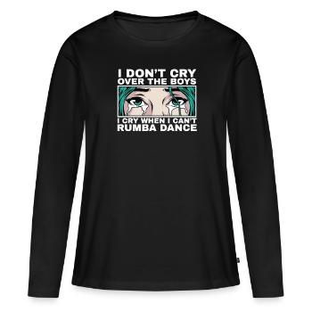 Je pleure quand je ne peux pas lRumba danse fille - T-shirt manches longues Premium bio Femme - noir - Devant - Julia (174cm)