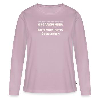 Bitte Fahren Sie Organspender Sorgfältig - Frauen Premium Bio Langarmshirt - Altrosa - Vorne - Julia (174cm)