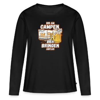 Bin am Campen keine Tipps Bier bringen Abflug Zelt - Frauen Premium Bio Langarmshirt - Schwarz - Vorne - Julia (174cm)