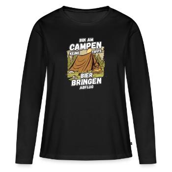 Bin am Campen keine Tipps Bier bringen Abflug Zelt - Frauen Premium Bio Langarmshirt - Schwarz - Vorne - Julia (174cm)