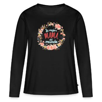 Die Beste Mutter Der Welt Spanisches Zitat Mutter - Frauen Premium Bio Langarmshirt - Schwarz - Vorne - Julia (174cm)