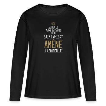 Au Nom Du Verre De Pastis Et Du Saint Whisky - T-shirt manches longues Premium bio Femme - noir - Devant - Julia (174cm)