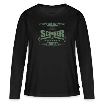 Schreiner wie der Schreiner kanns keiner - Frauen Premium Bio Langarmshirt - Schwarz - Vorne - Julia (174cm)