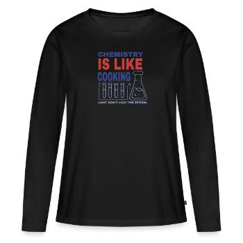Сhemistry is like wooden spoon School Science - Women's Premium Organic Long Sleeve Shirt - black - Front - Julia (174cm)