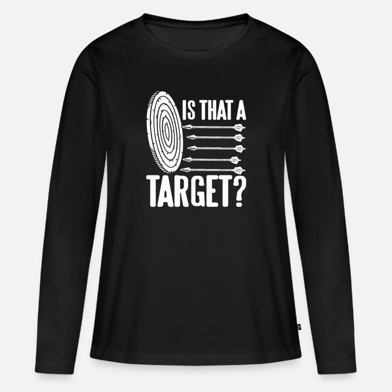 Is That A Target? Awesome Funny Archery T-Shirt - Frauen Premium Bio Langarmshirt - Schwarz