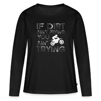 Vintage, Wenn Dreck Nicht Flieg - Frauen Premium Bio Langarmshirt - Schwarz - Vorne - Julia (174cm)