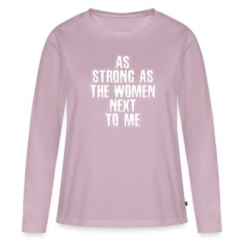 Aussi fort que les femmes à côté de moi, mari fier - T-shirt manches longues Premium bio Femme - rose poudré - Devant - Julia (174cm)