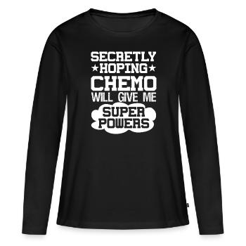Espère secrètement que la chimio me donnera des superpouvoirs - T-shirt manches longues Premium bio Femme - noir - Devant - Julia (174cm)