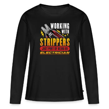 Working With Strippersg Elektriker - Frauen Premium Bio Langarmshirt - Schwarz - Vorne - Julia (174cm)