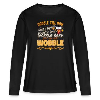 Devour Until You Wobble Baby Wobble - Women's Premium Organic Long Sleeve Shirt - black - Front - Julia (174cm)