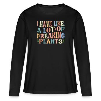 I Have So, Many Damned Plants Quote - Women's Premium Organic Long Sleeve Shirt - black - Front - Julia (174cm)
