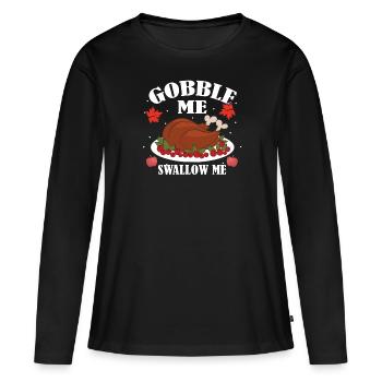 Devour Me SwallowIng Me Türkeys Feierty - Women's Premium Organic Long Sleeve Shirt - black - Front - Julia (174cm)