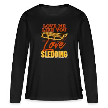 Rétro Vintage Aime-moi comme tu aimes la luge - T-shirt manches longues Premium bio Femme - noir - Devant - Julia (174cm)