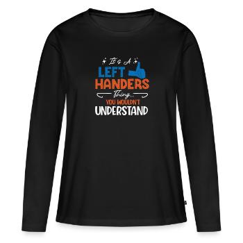 It's A Left Handers Thing, left-handed - Women's Premium Organic Long Sleeve Shirt - black - Front - Julia (174cm)