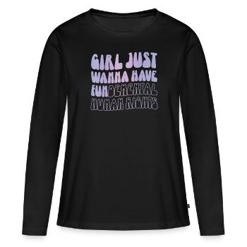 Mädchen Möchte Nur Grundlegende Menschenrechte - Frauen Premium Bio Langarmshirt - Schwarz - Vorne - Julia (174cm)