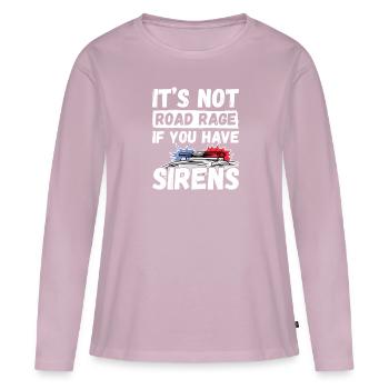 It's Not Road Rage If You Have Sirens, Policeman - Women's Premium Organic Long Sleeve Shirt - dusky pink - Front - Julia (174cm)