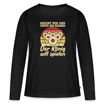 Reicht mir den Queue Der König Will Billard - Frauen Premium Bio Langarmshirt - Schwarz - Vorne - Julia (174cm)