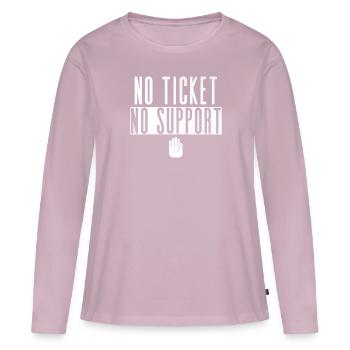 No Ticket No Support Veranstaltung Ereignis Helfen - Frauen Premium Bio Langarmshirt - Altrosa - Vorne - Julia (174cm)