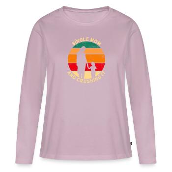 Single Mom And Crushing It - Women's Premium Organic Long Sleeve Shirt - dusky pink - Front - Julia (174cm)