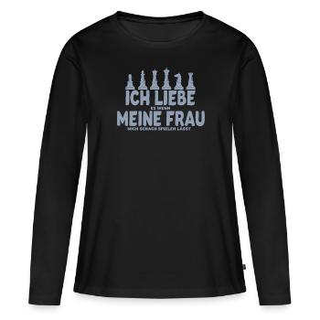 Ich liebe es wenn meine Frau mich Schach spielen - Frauen Premium Bio Langarmshirt - Schwarz - Vorne - Julia (174cm)