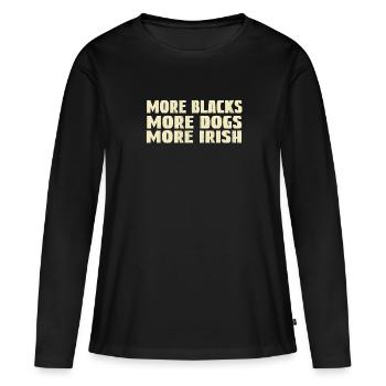 Plus de Noirs Plus de chiens Plus d’Irlandais - T-shirt manches longues Premium bio Femme - noir - Devant - Julia (174cm)