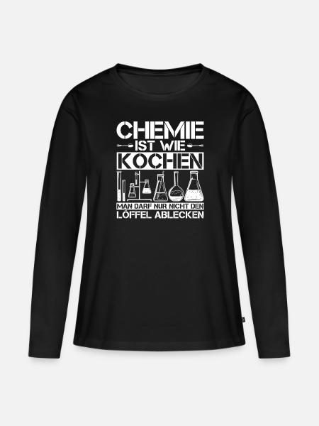 Chemie Ist Wie Kochen Löffel Ablecken - Frauen Premium Bio Langarmshirt - Schwarz
