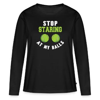 Hör Auf, Auf Mein Bälle -Tennisspiel Zu Starren - Frauen Premium Bio Langarmshirt - Schwarz - Vorne - Julia (174cm)