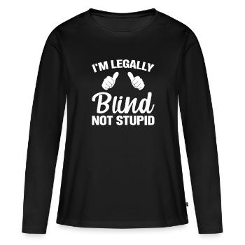 Aveugle pas stupide - T-shirt manches longues Premium bio Femme - noir - Devant - Julia (174cm)
