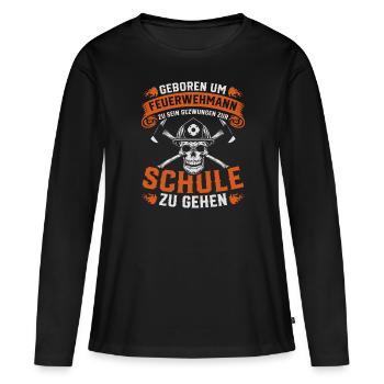 Geboren Um Feuerwehrmann Zu Sein Feuerwehr - Frauen Premium Bio Langarmshirt - Schwarz - Vorne - Julia (174cm)