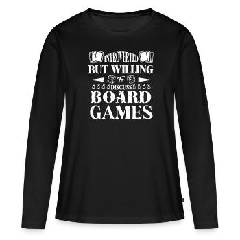Ein Introvertierter diskutiert über Brettspiele - Frauen Premium Bio Langarmshirt - Schwarz - Vorne - Julia (174cm)