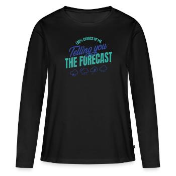 100 chances que je vous dise la prédiction - T-shirt manches longues Premium bio Femme - noir - Devant - Julia (174cm)