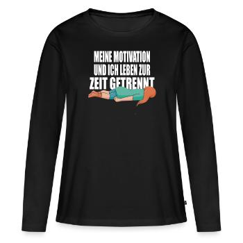 Meine motivation und ich leben zur zeit getrennt - Frauen Premium Bio Langarmshirt - Schwarz - Vorne - Julia (174cm)