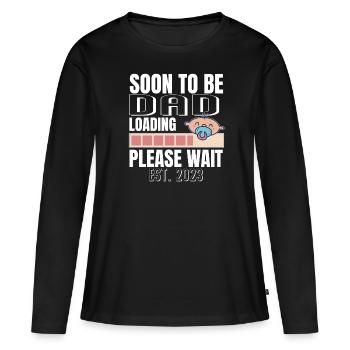Bald Papa Wird Geladen, Bitte Warten Sie Ca. 2023 - Frauen Premium Bio Langarmshirt - Schwarz - Vorne - Julia (174cm)