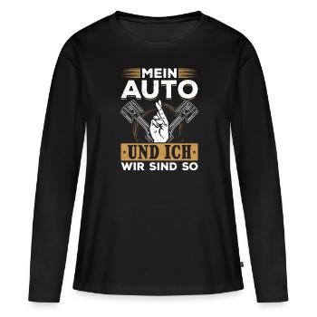 Mein Auto und ich , wir sind SO - PS Liebhaber - Frauen Premium Bio Langarmshirt - Schwarz - Vorne - Julia (174cm)