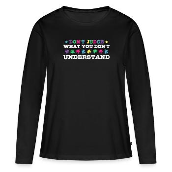 Sensibilisation à l’autisme – Ne jugez pas ce que - T-shirt manches longues Premium bio Femme - noir - Devant - Julia (174cm)