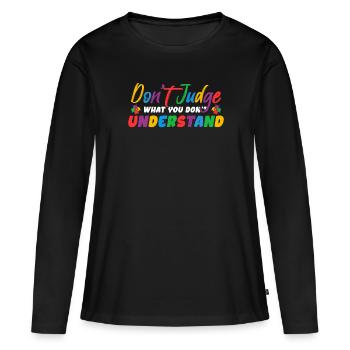 Sensibilisation à l’autisme – Ne jugez pas ce que - T-shirt manches longues Premium bio Femme - noir - Devant - Julia (174cm)