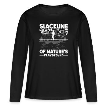 Slackline like a pro, in the beauty of nature's - Women's Premium Organic Long Sleeve Shirt - black - Front - Julia (174cm)