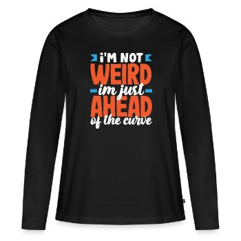 Je ne suis pas bizarre, je suis juste en avance sur la courbe - T-shirt manches longues Premium bio Femme - noir - Devant - Julia (174cm)