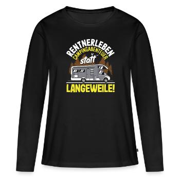 Rentnerleben - Campingabenteuer statt Langeweile - Frauen Premium Bio Langarmshirt - Schwarz - Vorne - Julia (174cm)