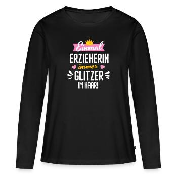 Erzieherin Kita Abschied Glitzerhaar Zauber - Frauen Premium Bio Langarmshirt - Schwarz - Vorne - Julia (174cm)