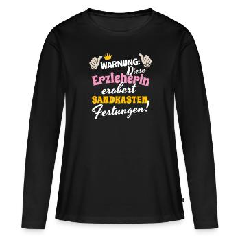 Erzieherin Kita Sandkasten Festungen Eroberin - Frauen Premium Bio Langarmshirt - Schwarz - Vorne - Julia (174cm)