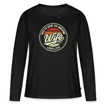 This is what an Awesome Wife looks like - Frauen Premium Bio Langarmshirt - Schwarz - Vorne - Julia (174cm)