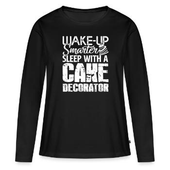 Cake Decorator Sleep With A Cake Decorator - Women's Premium Organic Long Sleeve Shirt - black - Front - Julia (174cm)