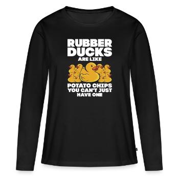 Rubber Ducks Are Like Potato Chips Funny Duckie Du - Frauen Premium Bio Langarmshirt - Schwarz - Vorne - Julia (174cm)
