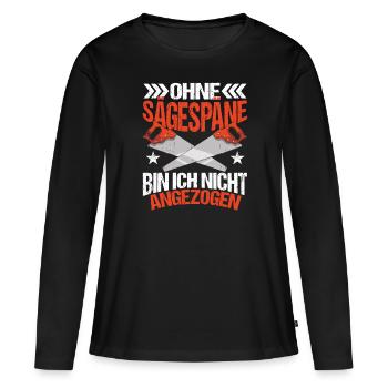 Tischler Schreiner Ohne Späne - Frauen Premium Bio Langarmshirt - Schwarz - Vorne - Julia (174cm)